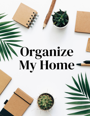 Organize My Home - Decluttering Planner